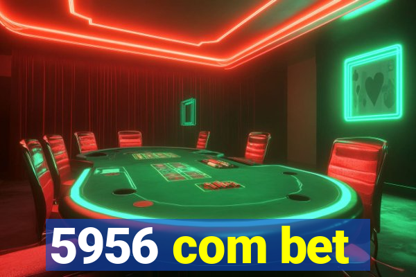 5956 com bet